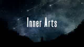 Inner Arts　歌ってみた＠command