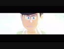 【MMDおそ松さん】唯我独尊Onlyone（再)