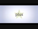 【巡音ルカ】 plus 【オリジナル曲】