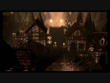 【まったり実況】OCTOPATH TRAVELER　Part.4