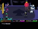 【DELTARUNE改造】K.ラウンド＆キング＆ジェビル戦
