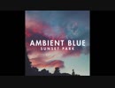 Ambient Blue - Sunset Park