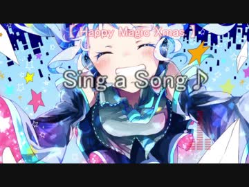 『初音ミク＆結月ゆかり』～Happy Magic Xmas～『オリジナル曲』