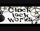 clock lock works 歌ってみた 【あるてる】