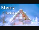 Merry Christmas♪ みんなの願いが叶いますように ～May Your Wishes Come True～