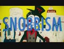 「SNOBBISM」歌ってみた ver.トミー王子♔