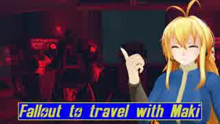 [FO76] マキと旅するFallout76 Part 12 [VOICEROID]
