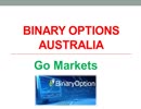 More About Binary Options Australia at Go Markets