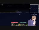 Minecraft　TFC　05　【CeVIO】さとうささら実況