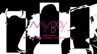 【歌ってみた】 MY BOY【ARA?!】