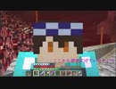 【刀剣乱舞】一軍打刀のマインクラフト遠征【part7】