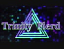 (予告)【合作】Trinity Field【LIVEM@STER】