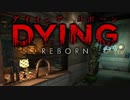 【実況】魚男の潜むホステルから脱出する DYING:Reborn：02
