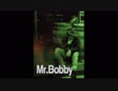 （サックスで）Mr.Bobby（樽木栄一郎さんの）