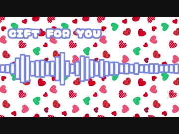 【オリジナル】GIFT FOR YOU【chiptune】