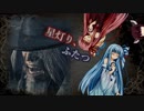 【Bloodborne協力】星灯り、ふたつ／１夜目後半【VOICEROID実況】