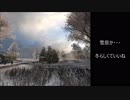 [MAP雪原,殺24,死4] 独り言あり Part12 新マップその4とオマケ