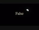 【初音ミクV4X】False【オリジナル】