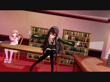 【アイドル部MMD】生徒会室でこっちむいてBaby
