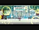 WE ARE THE W.W.W 2018 REMIX  TYPE -W-