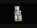 ネギのゲーム実況　THE LAST OF US　#001　｢in my past｣