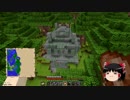 【Minecraft】気ままにまあまあマインクラフト27【ゆっくり実況】