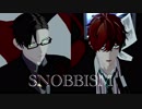 【ヒプマイMMD】SNOBBISM【職質組】