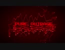 【オリジナル曲】Pure Outrage 【Eleanor Forte】