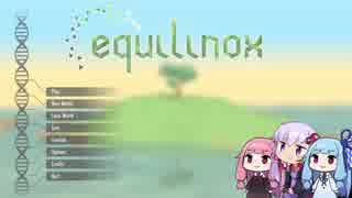 【Equilinox】ユカリノハコニワ1【VOICEROID】