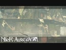 【実況】#06 壊されるために生まれてきた存在。【NieR：Automata】