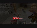 放浪マインクラフト~世紀の大移動~ Part9