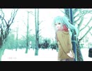 【初音ミク】スノーサイド ストーリー【オリジナル】【はしはし】