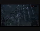 【過去生】【実況】PS4 　ブラッドボーン　14枠目　【初見】