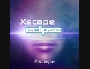 Xscape - ESCAPE - UPLIFTING TRANCE MUSIC 2019トランスミュージック