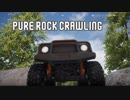 【ゆっくり実況】　道なき道を征け　【Pure Rock Crawling】