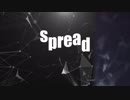【初音ミク】spread【オリジナル】