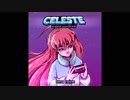 【Celeste】 Reach for the Summit