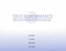 【実況】TRUE REMEMBRANCE２週目【part1-1】