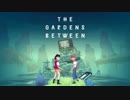 【Switch DLゲーほぼ日実況#290】「The Gardens Between」その1【Ciao_Ringoのショートショート】