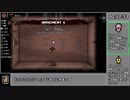 【ゆっくり解説】The Binding of Isaac RTA R+ S5  1:09:32 part3/7