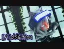 【東方MMD】[A]ddiction【軍服椛】