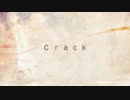 【歌ってみた】crack【ゆゆ】