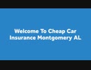 Cheap Car Insurance in Montgomery AL