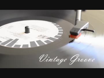 【レトロなR&B】Vintage Groove - Rerohm feat.初音ミク