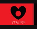 STALKER　初音ミクオリジナル曲
