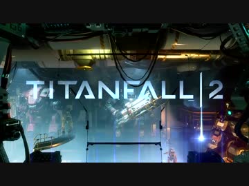 【Titanfall 2】 ぺったんフォール、スタンバイ！最終日後編【VOICEROID実況】