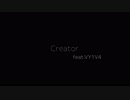Creator - 冷めた味噌汁(feat. VY1V4)