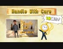 フリーゲーム1分紹介#3【HandleWithCare】