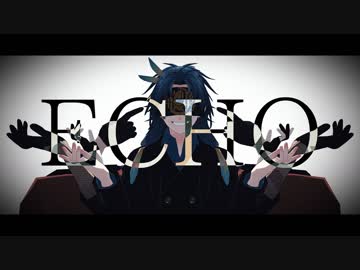 【MMD刀剣乱舞】echo【闇堕ち × 伊達組】