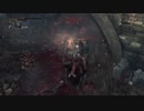 Bloodborne 上質キャラの侵入録 その2